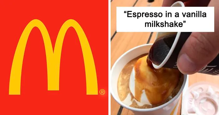 McDonald's Customers Are Sharing How They Hacked The Menu In 30 Pics