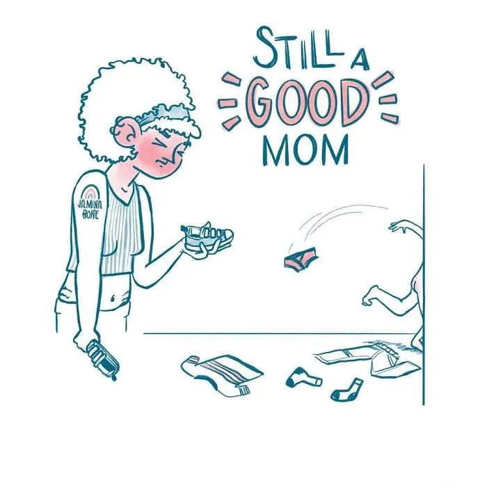 30 "Still A Good Mom" Illustrations Encouraging Moms To Ditch "Social Norms"