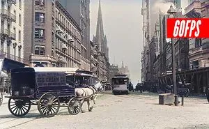 New York Footage In 1896 Is Restored , Colorized,boosted To 60fps