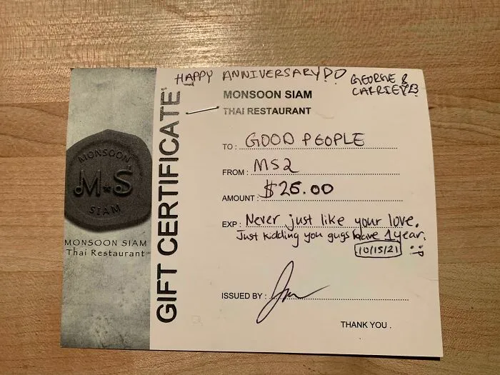 Local Restaurant Heard We Were Celebrating Our 26th Anniversary And Gave Us A $26 Gift Certificate With Our Takeout