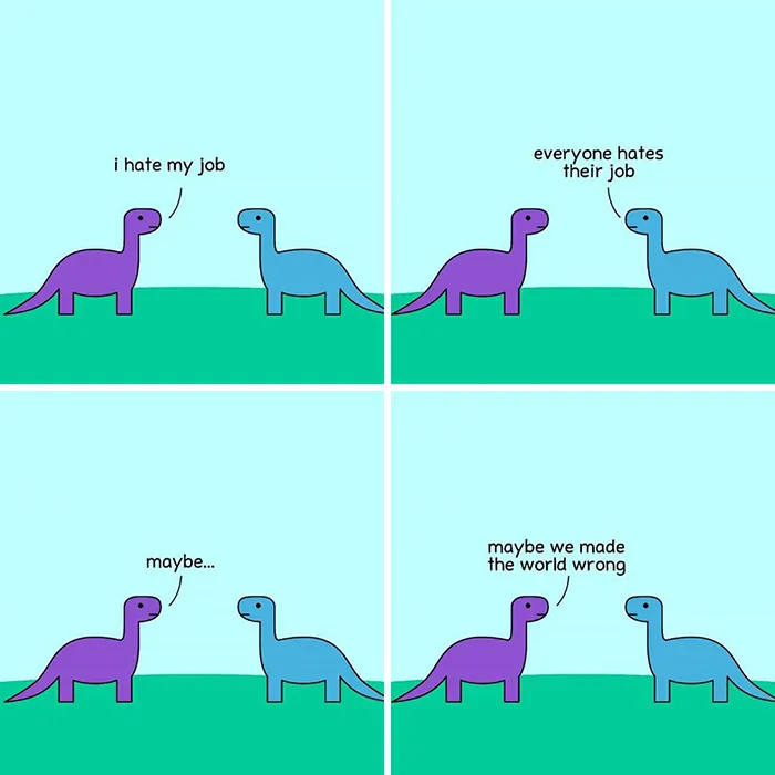 Dinosaur comic about hating your job 
