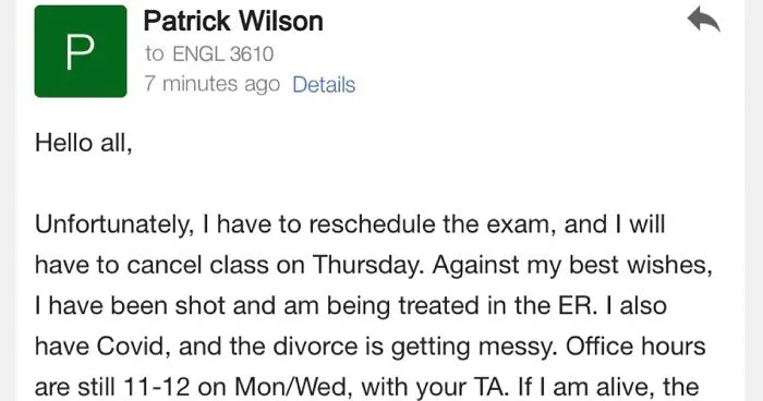 Professor Sends An Email To His Students Explaining Why The Class Is Postponed, And It's A Wild Ride