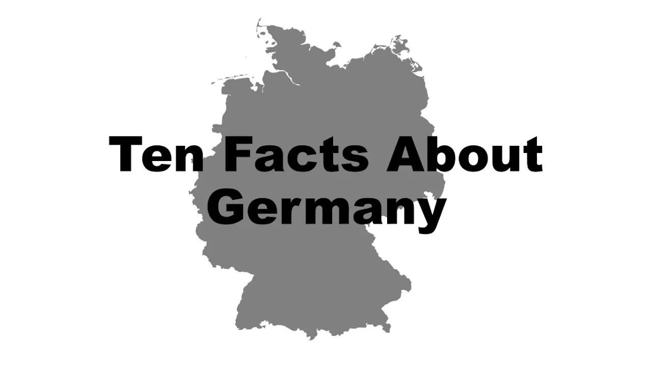 Ten Facts About Germany