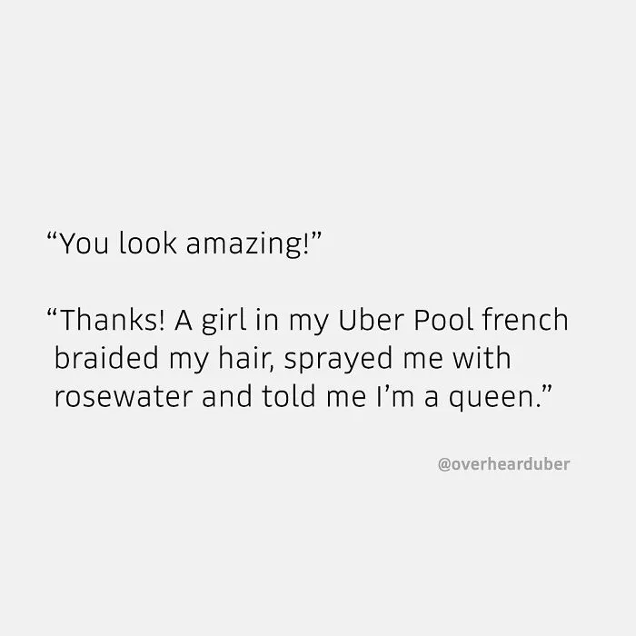 40 'Overheard' Conversations During Uber Rides From This Instagram Account