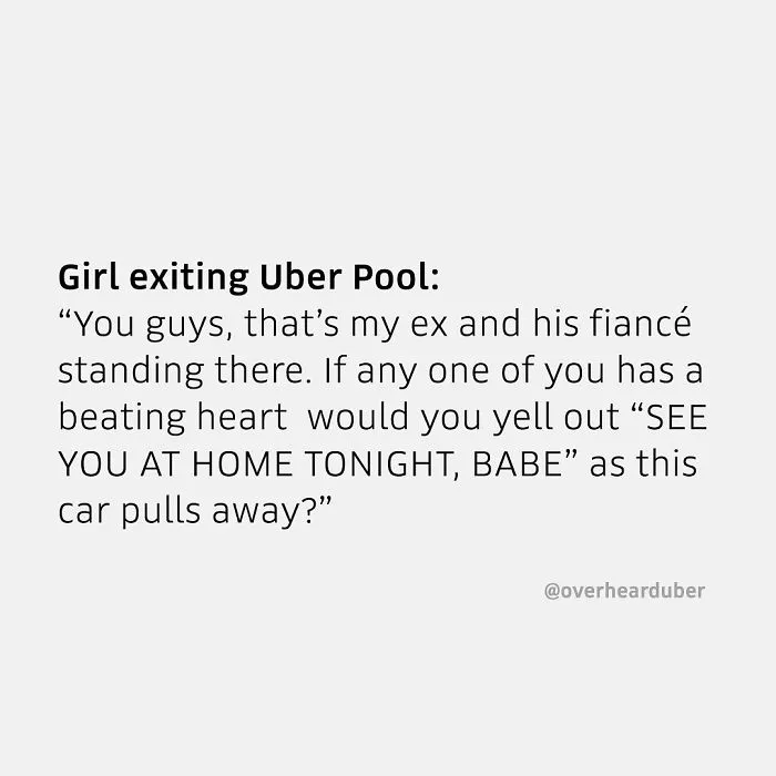 40 'Overheard' Conversations During Uber Rides From This Instagram Account
