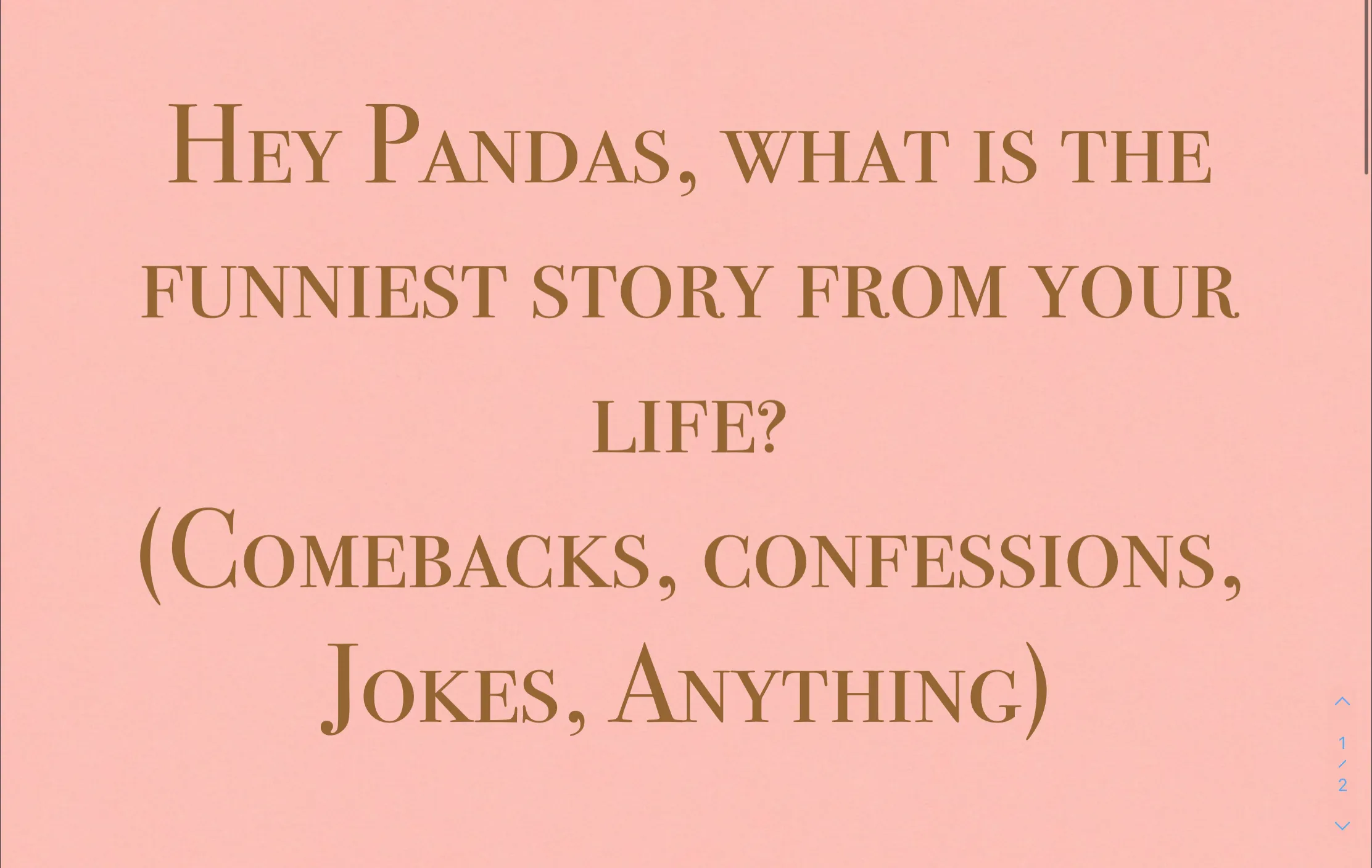 Hey Pandas, What Is The Funniest Story From Your (Or Anothers) Life? (It Can Be Anything)