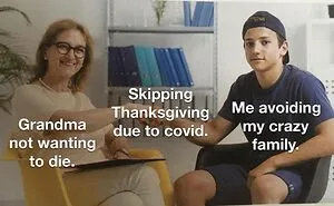 45 Painfully Relatable Memes To Laugh At While Social Distancing This Thanksgiving