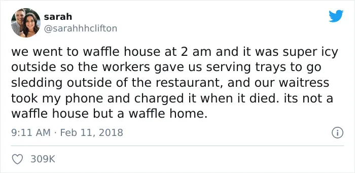When Actual Human Beings Work In The Service Industry And Make You Feel More At Home Than Real Home