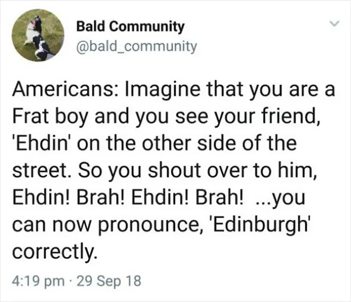 Scottish humor tweet about pronouncing 'Edinburgh' correctly using a humorous scenario.