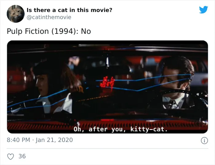 This Twitter Account Asks A Very Important Question: Is There A Cat In This Movie? (30 Pics)