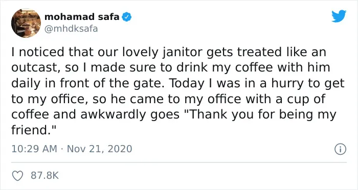 When You Treat Your Janitors Like Human Beings And Be Their Friends