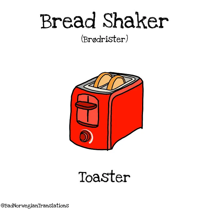 40 Brilliantly Literal Norwegian Words That Say Exactly What They Mean Illustrated By Me
