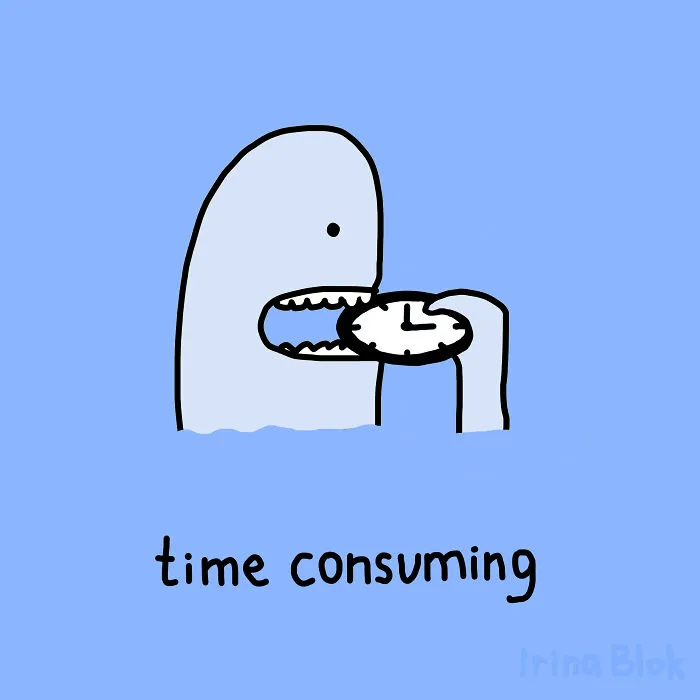 Time Consuming