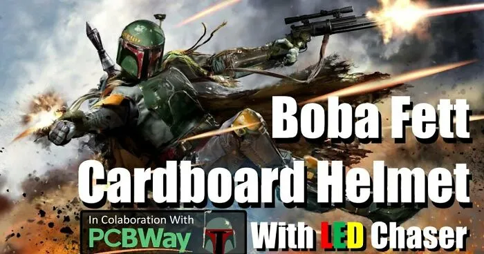 DIY - Boba Fett Helmet With LED Chaser Circuit