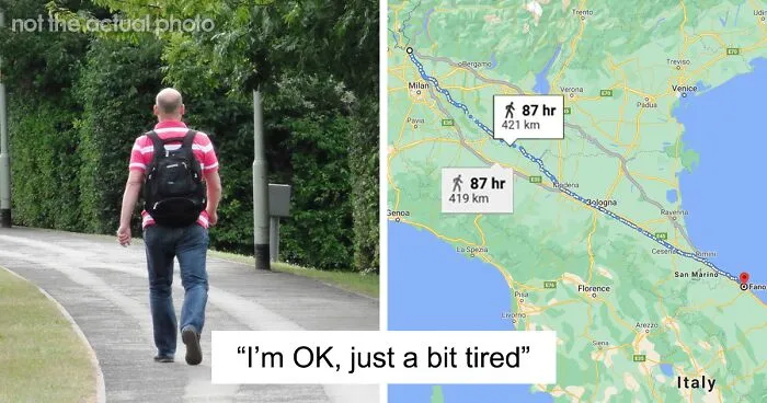 "I'm OK, Just A Bit Tired": Italian Man Walks 450 Kilometers To Cool Off After Arguing With His Wife