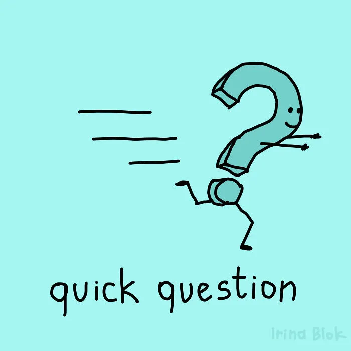 Quick Question
