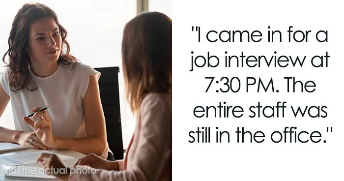 People Share Red Flags In Job Interviews That Say "Working Here Would Suck" (30 Answers)