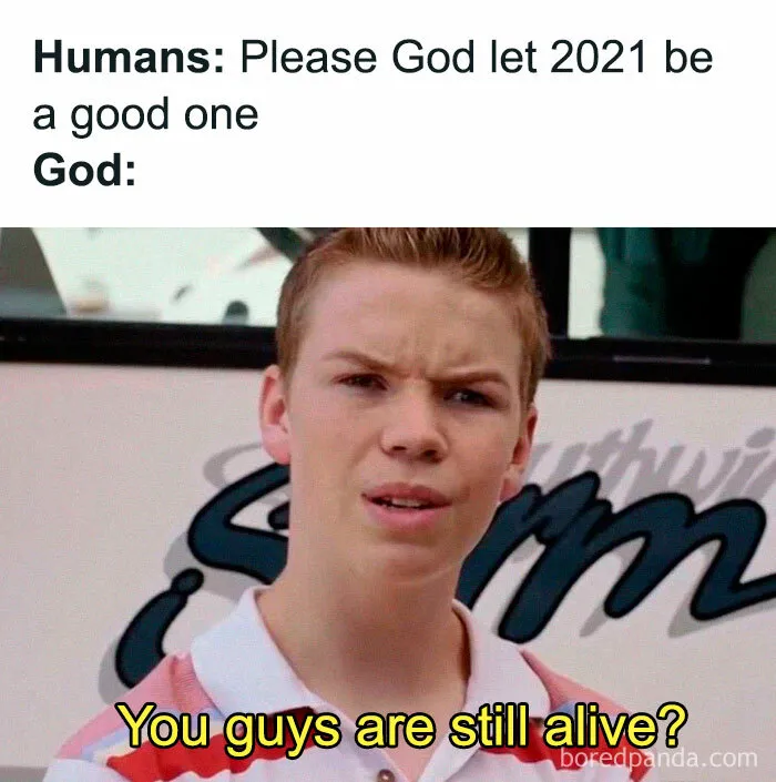People Are Already Getting Disappointed In The Year 2021, And Here's 50 Of The Funniest Jokes They Made