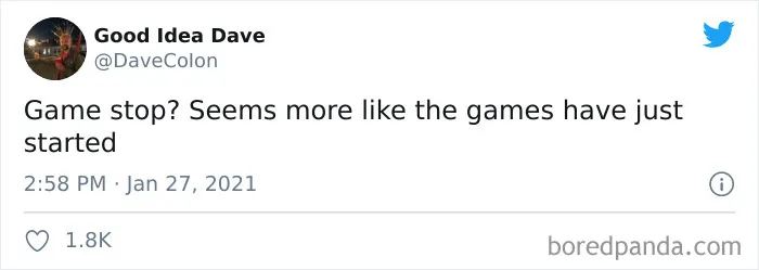 35 Of The Best Jokes And Memes That Sum Up The Current Ongoing Ridiculousness Over GameStop
