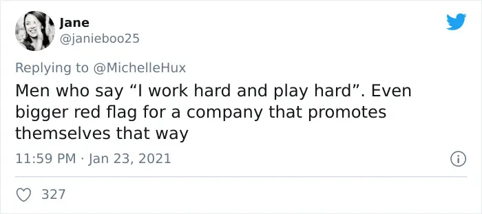 janieboo25 tweets about men who say I word hard and play hard as red flag in relationship