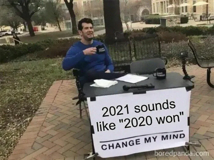 People Are Already Getting Disappointed In The Year 2021, And Here's 50 Of The Funniest Jokes They Made