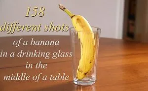 I Captured 158 Different Shots Of A Banana In A Drinking Glass In The Middle Of A Table