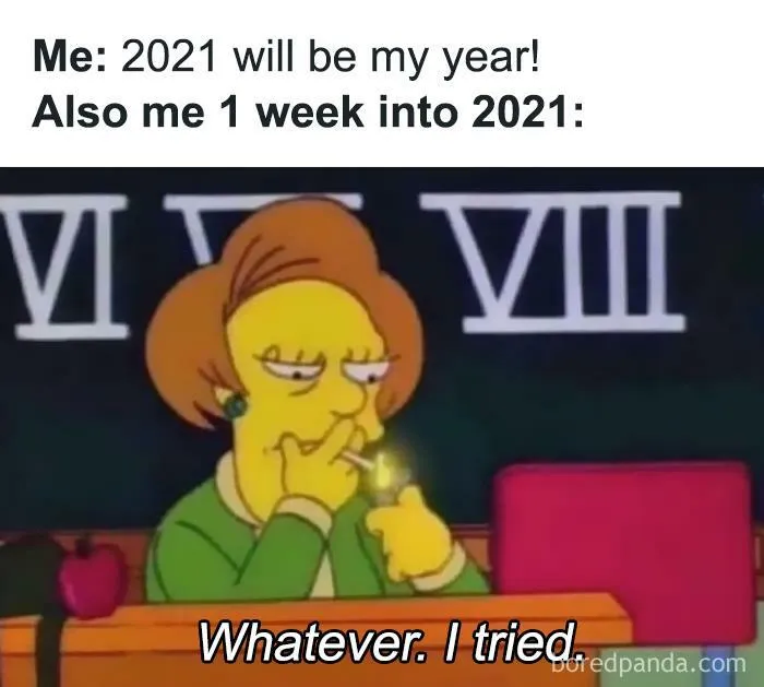 People Are Already Getting Disappointed In The Year 2021, And Here's 50 Of The Funniest Jokes They Made