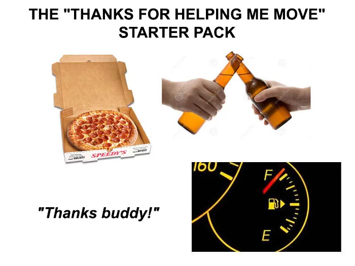 "Funny starter pack meme: pizza box, clinking beer bottles, full gas gauge, and 'Thanks buddy!' text."
