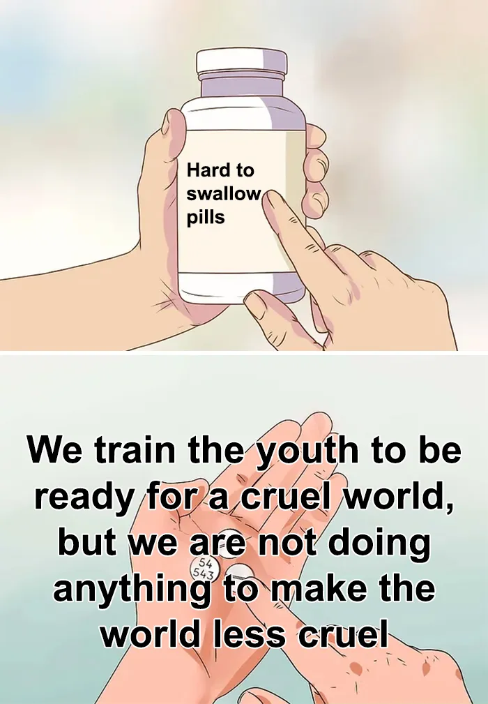 People Are Sharing Difficult Truths In This "Hard To Swallow Pill" Thread (30 Tweets)