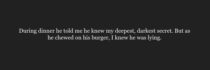 Show Me Your 2 Sentence Horror Stories