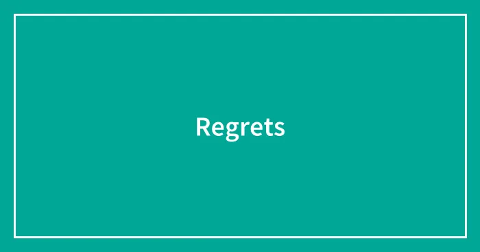 Regrets