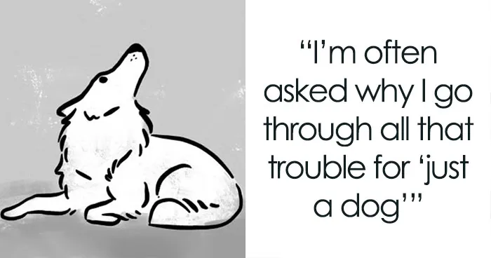 Dog Owner Creates A Comic About How Wrong The 'It's Just A Dog' Attitude Is