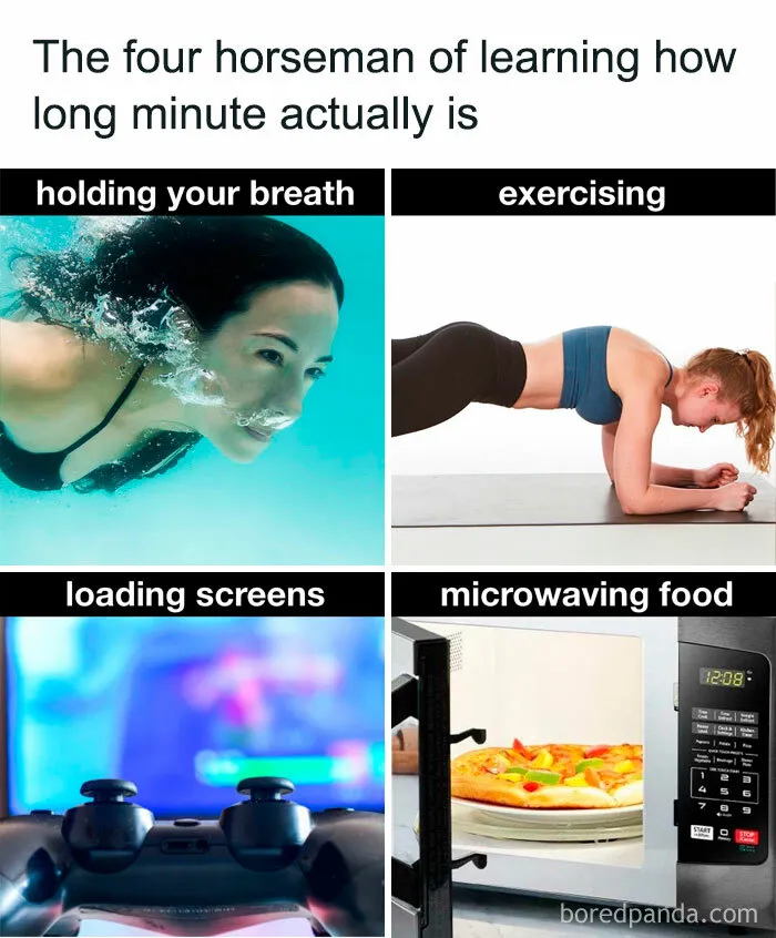 Funny meme illustrating relatable moments: holding breath, exercising, loading screens, microwaving food.