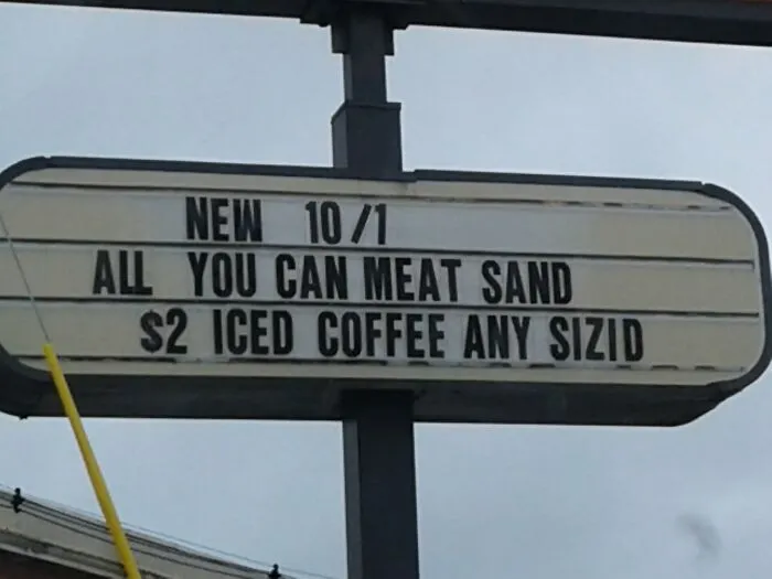 45 Of The Most Hilarious Fast Food Signs Ever Captured