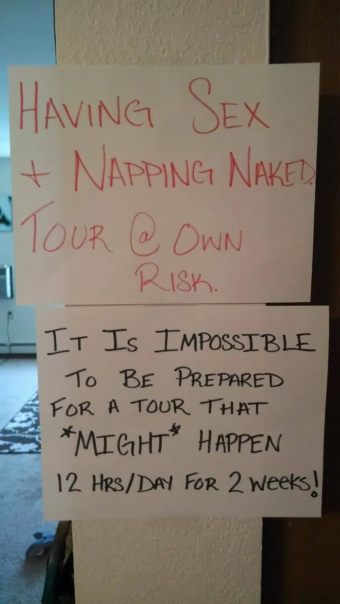 Landlord Left A Note Saying That We Need To Be Prepared For Tours From 8:00am-8:00pm For Two Weeks