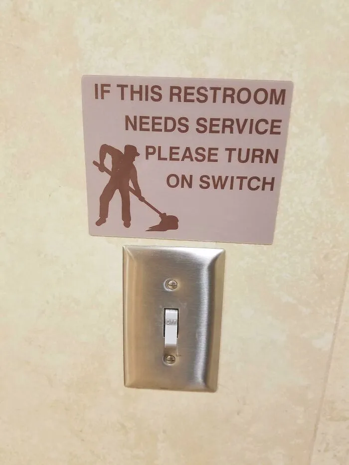 The Bathroom I Was In Had A Switch To Let An Employee Know It Needed Attention