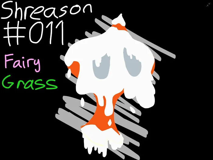 Shreason (Winter Form) Fairy/Grass