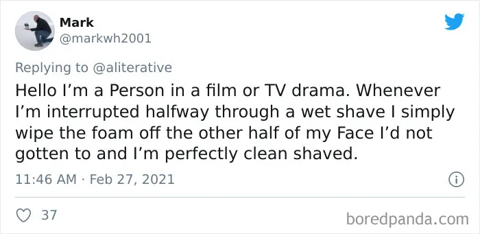 People Are Exposing The Totally Unrealistic Behaviors Of TV Or Movie Characters In Funny Tweets (40 Pics)