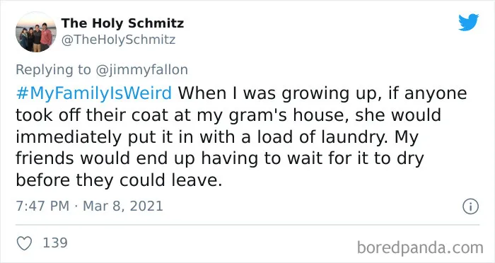 45 Of The Funniest “My Family Is Weird” Stories, As Shared By People For Jimmy Fallon’s Challenge