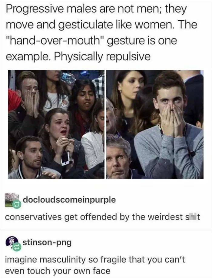 Fellas, Is It Gay To Touch Your Face?