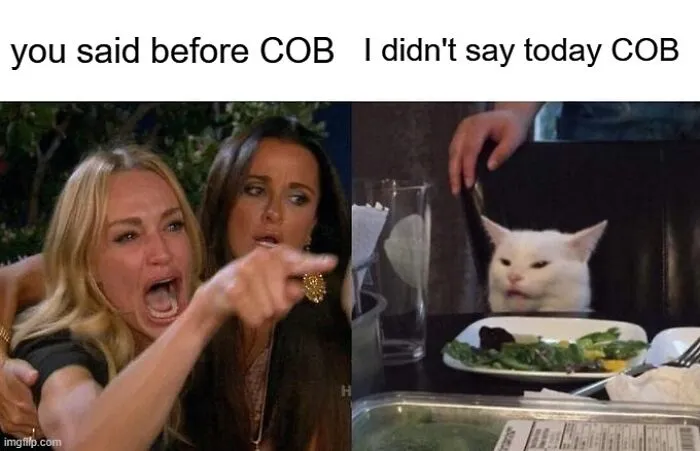 When I Am Urgently Awaiting Feedback.... And They Hit Me With "Before Cob"