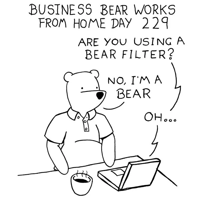 My 58 Comics That Show Silly And Absurd Things I've Experienced Since Working From Home