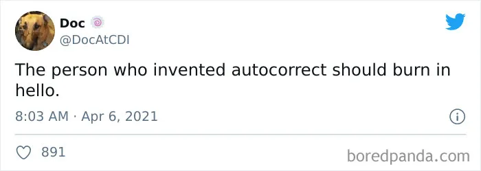 People Share Their Autocorrect Fails That Made Their Mundane Messages Hilarious (50 Pics)