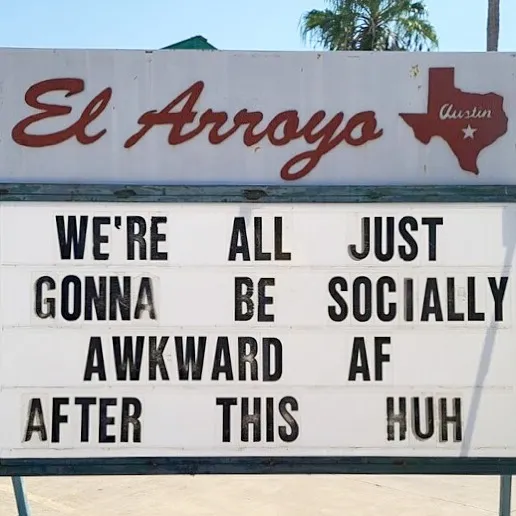 43 Divertidos letreros del legendario restaurante tex-mex "El Arroyo"