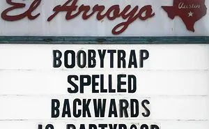 50 Funny Signs By The Legendary Tex-Mex Restaurant, El Arroyo (New Pics)