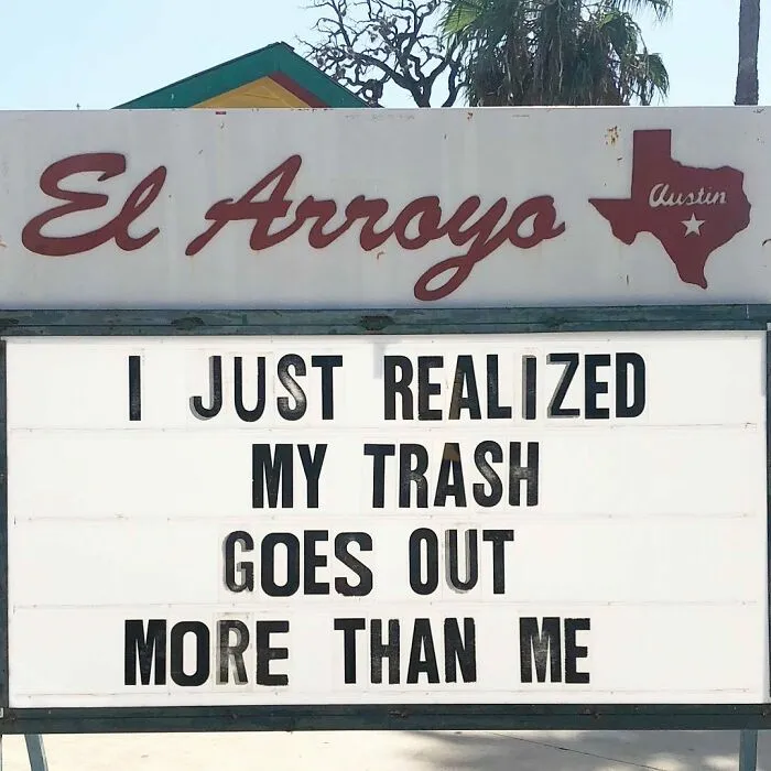 43 Divertidos letreros del legendario restaurante tex-mex "El Arroyo"