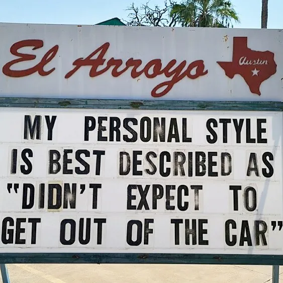 43 Divertidos letreros del legendario restaurante tex-mex "El Arroyo"