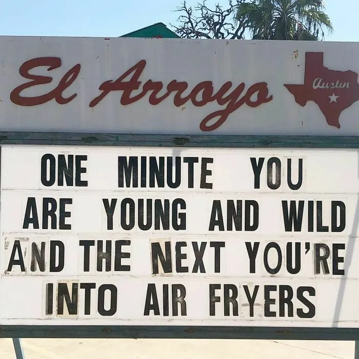 43 Divertidos letreros del legendario restaurante tex-mex "El Arroyo"