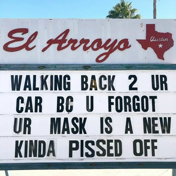 43 Divertidos letreros del legendario restaurante tex-mex "El Arroyo"
