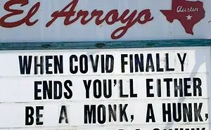 50 Funny Signs By The Legendary Tex-Mex Restaurant, El Arroyo (New Pics)